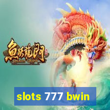 slots 777 bwin